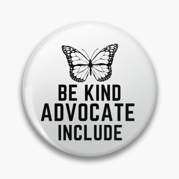 Item preview, be kind advocate include butterfly designed and sold by salahnewdesign.