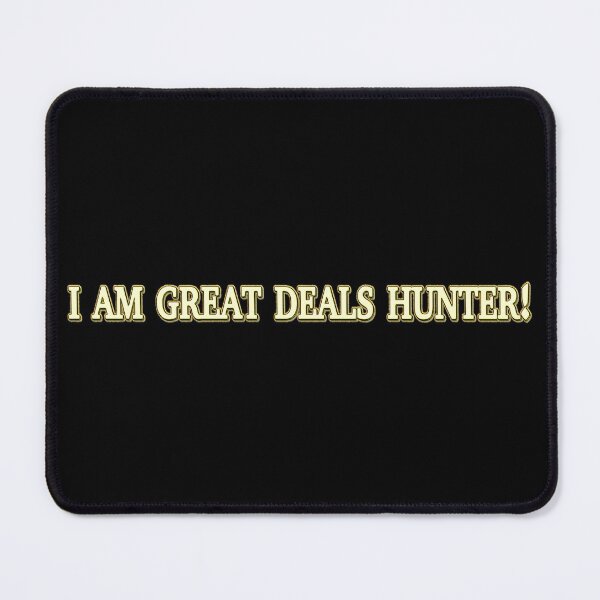 Item preview, Cute Artwork Design About "Great Deals Hunter" Buy Now designed and sold by Health And Fitness Posts e-Store.