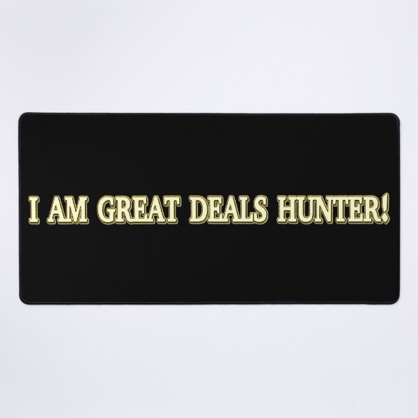 Item preview, Cute Artwork Design About "Great Deals Hunter" Buy Now designed and sold by Health And Fitness Posts e-Store.