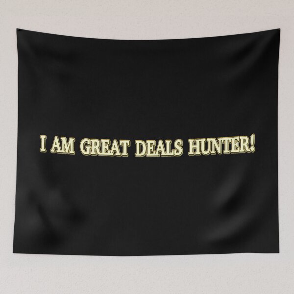 Item preview, Cute Artwork Design About "Great Deals Hunter" Buy Now designed and sold by Health And Fitness Posts e-Store.