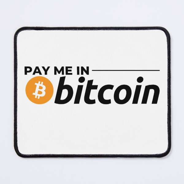 Item preview, Pay Me in Bitcoin designed and sold by tfinancialleap.