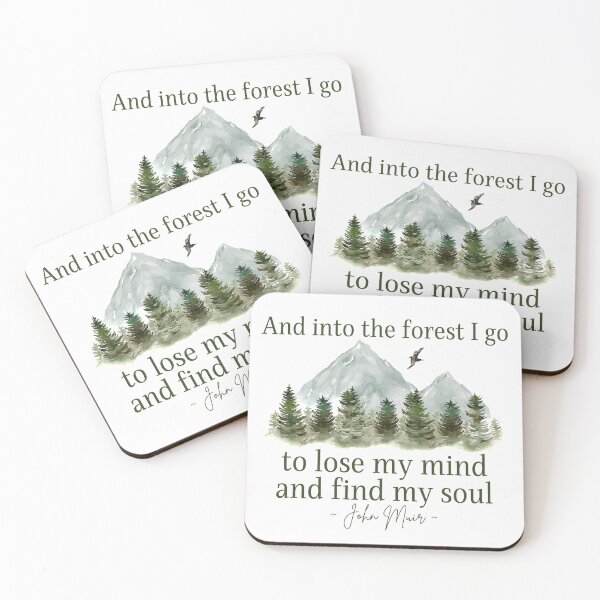 Item preview, And into the forest I go to lose my mind and find my soul, Inspirational John Muir quote about life designed and sold by Auntieck.