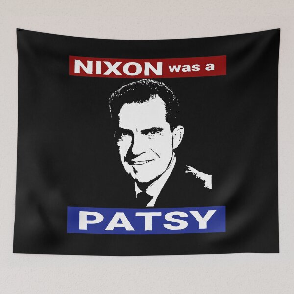 Item preview, Nixon was a Patsy designed and sold by liberatoryart.