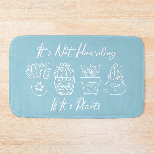 Item preview, It's Not Hoarding If It's Plants designed and sold by adlook.