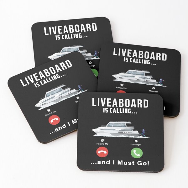Item preview, Liveaboard Is Calling And I Must Go Scuba Dive Boat Ship designed and sold by StrongShirts.