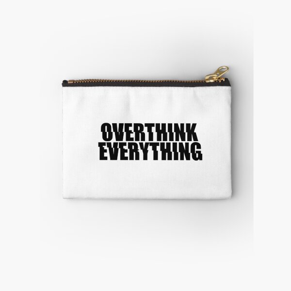 Item preview, Overthink Everything designed and sold by OpalTeenee.