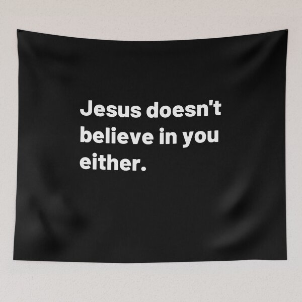 Item preview, Jesus Doesn't Believe in You Either. - Sans serif | Merry Christmas designed and sold by Polariszero.