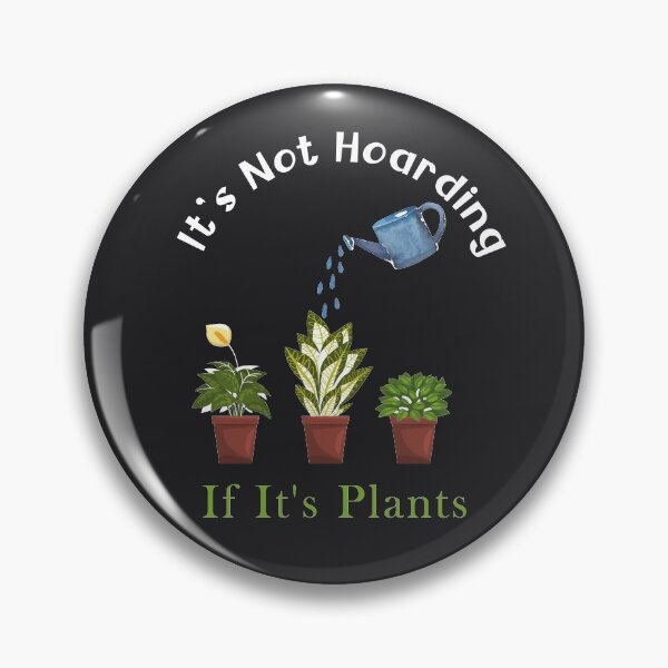 Item preview, It's Not Hoarding If It's Plants designed and sold by adlook.