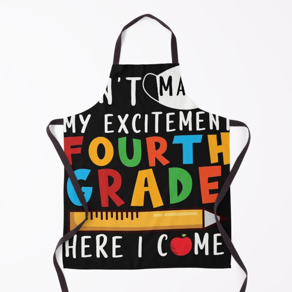 Item preview, Can't Mask My 2.Excitement FOURTH GRADE designed and sold by RickieMarsh.