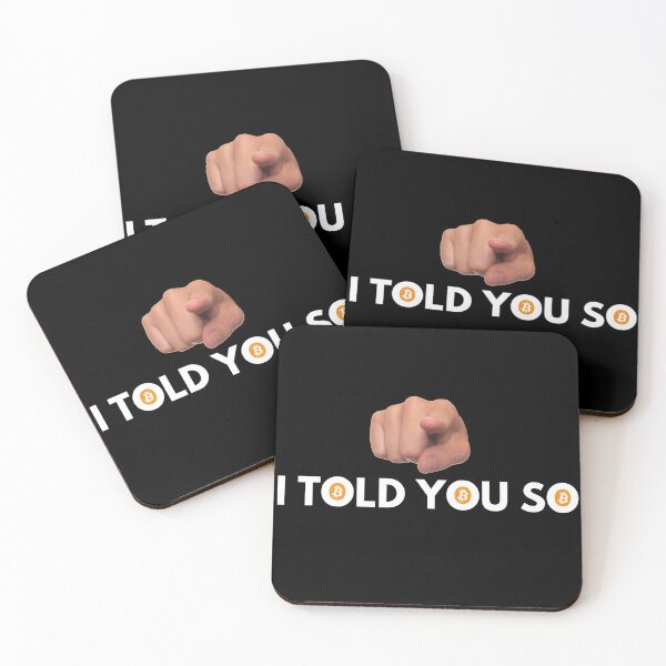Item preview, I Told You So Bitcoin designed and sold by tfinancialleap.