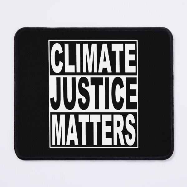 Item preview, Climate Justice Matters Now designed and sold by electrovista.
