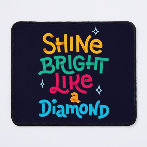 Item preview, Shine Bright Like a Diamond designed and sold by taherismail.