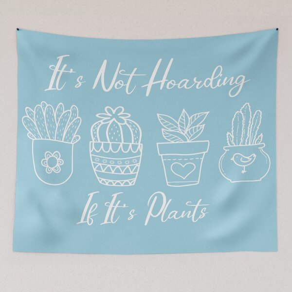 Item preview, It's Not Hoarding If It's Plants designed and sold by adlook.