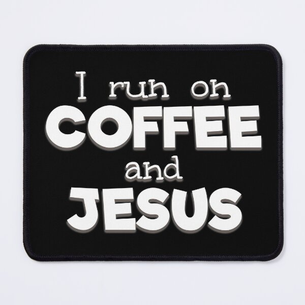 Item preview, COFFEE and JESUS designed and sold by Tim Lewis.