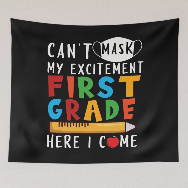 Item preview, Can't Mask My Excitement FIRST GRADE designed and sold by JefferyNimmo.