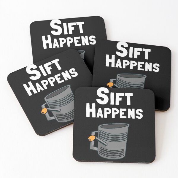 Item preview, Sift Happens - Funny Baking designed and sold by BatShirtsCrazy.