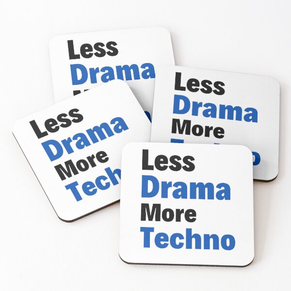 Item preview, Less Drama more Techno Bass, Electro, Minimal designed and sold by chetan786.