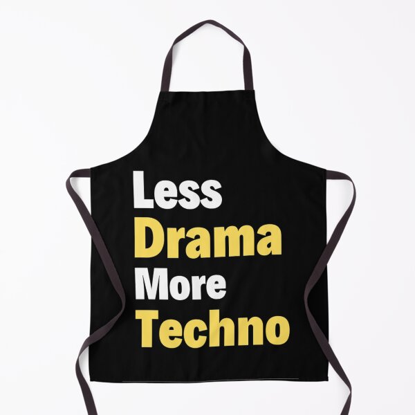 Item preview, Less Drama more Techno Bass, Electro, Minimal designed and sold by chetan786.