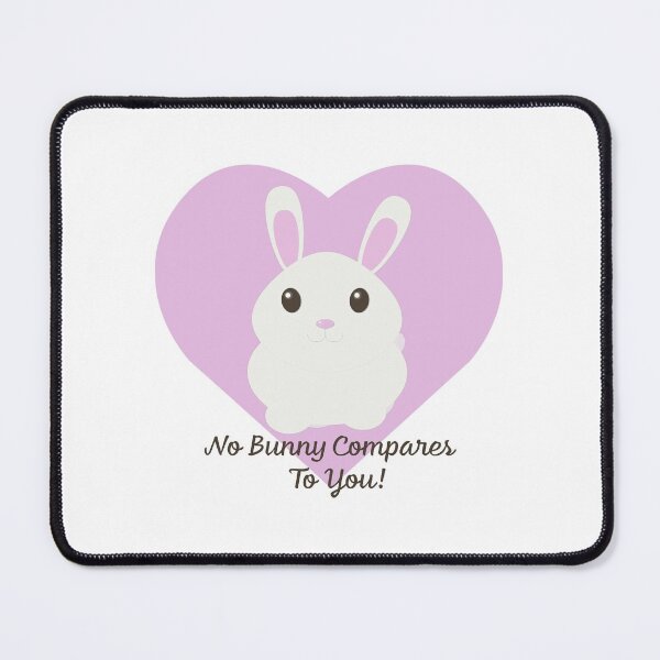 Item preview, No Bunny Compares To You designed and sold by Hedgie Designs.