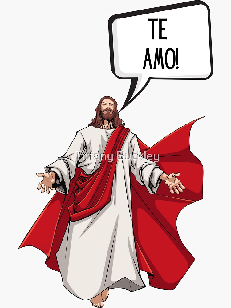 "Jesus Loves You Spanish (Te Amo)" Sticker by Psalm23Threads Redbubble