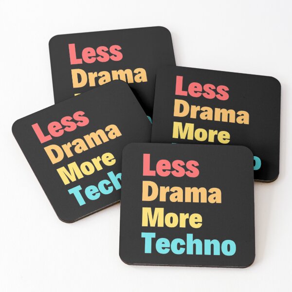 Item preview, Less Drama more Techno Bass, Electro, Minimal designed and sold by chetan786.