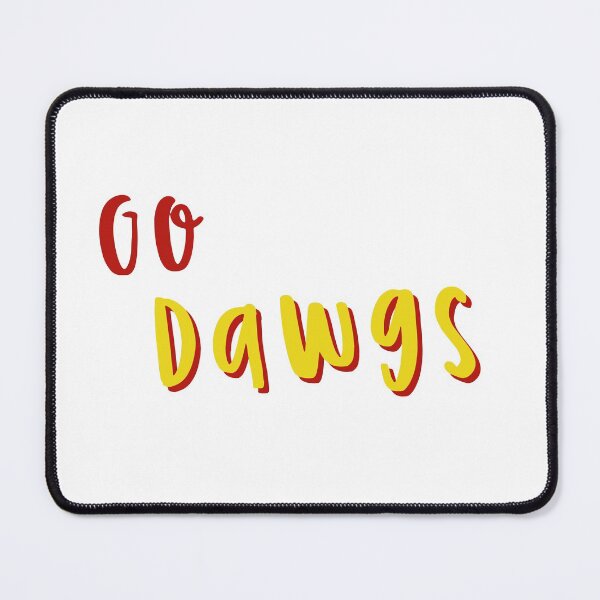 Item preview, Go dawgs designed and sold by brookenich05.
