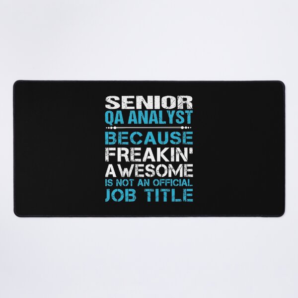 Item preview, Senior Qa Analyst T Shirt - Freaking Awesome Job Gift Item Tee designed and sold by oetate4774.