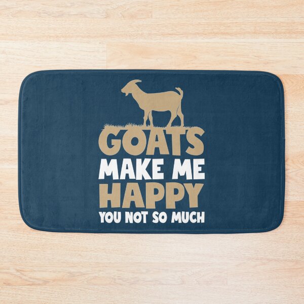 Item preview, Goats make me happy you not so much   designed and sold by Rainboon.