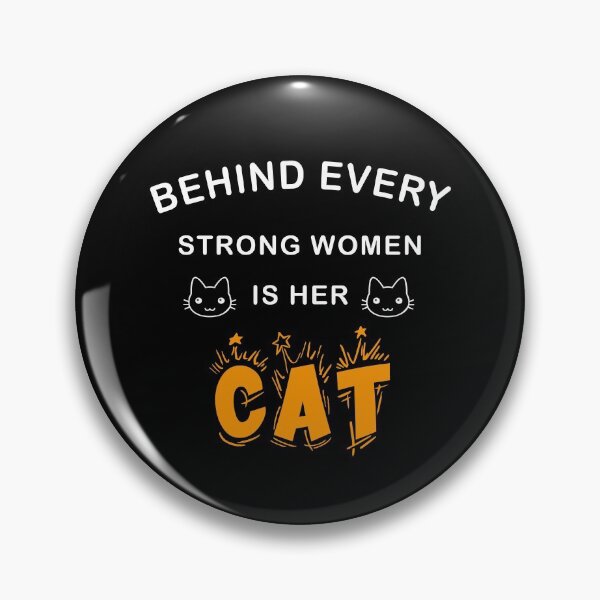 Item preview, Behind Every Strong Woman Is Her Cat designed and sold by Ruwans.