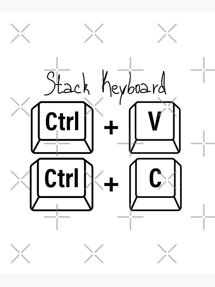 "Stack Overflow Keys | Copy Paste Ctrl C V" Poster by brinikki | Redbubble