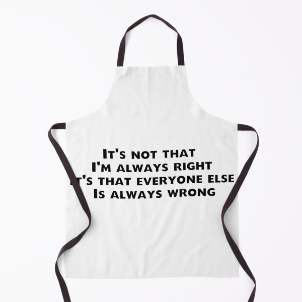 Item preview, Everyone else is always wrong designed and sold by 1776Bazaar.
