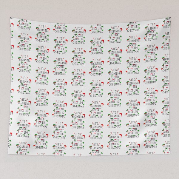 Item preview, it's beginning to cost a lot like christmas humor designed and sold by champagnemoment.