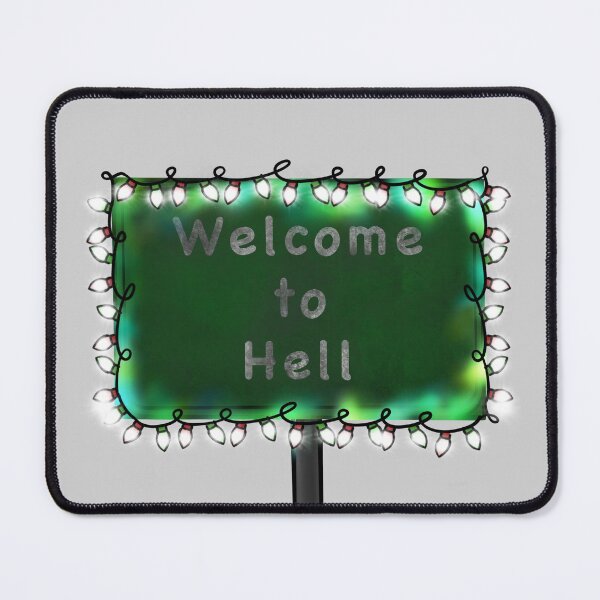 Item preview, Welcome to Hell  designed and sold by Dwelf-Things.