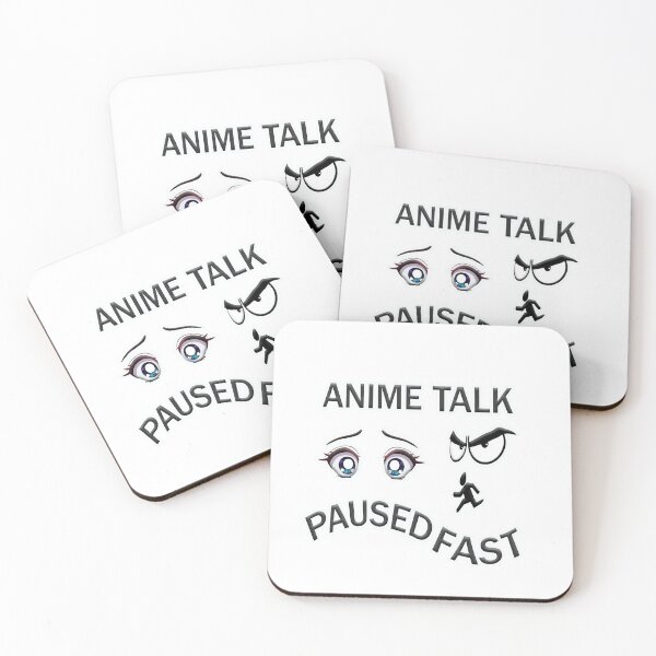 Item preview, anime paused talk fast designed and sold by RandiArts.