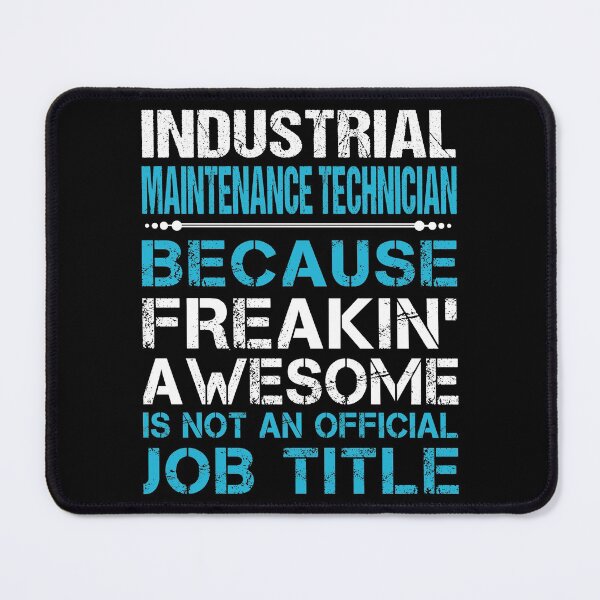 Item preview, Industrial Maintenance Technician T Shirt - Freaking Awesome Job Gift Item Tee designed and sold by oetate4774.