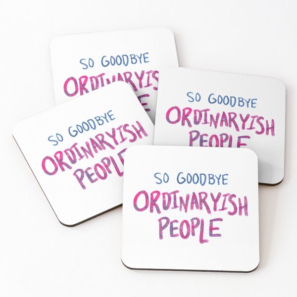 Item preview, So Goodbye Ordinaryish People   designed and sold by EastInADay3.