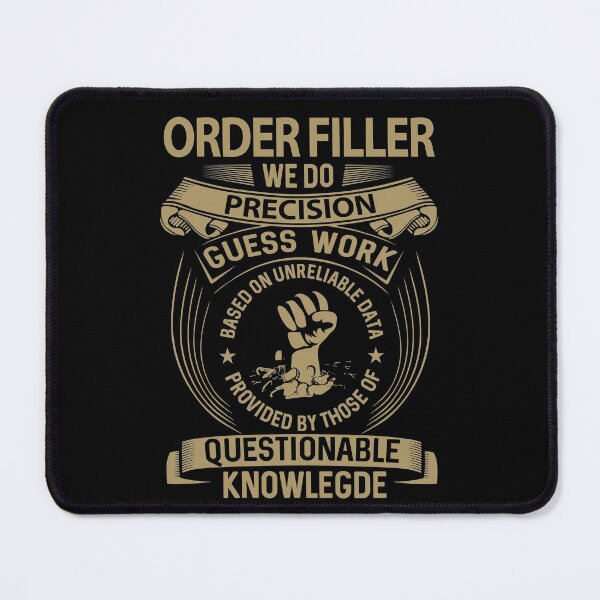 Item preview, Order Filler T Shirt - We Do Precision Job Gift Item Tee designed and sold by smueller39.