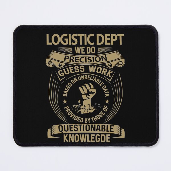 Item preview, Logistic Dept T Shirt - We Do Precision Job Gift Item Tee designed and sold by paneczkopat.
