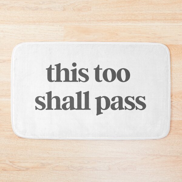 Item preview, this too shall pass designed and sold by creaturespie.