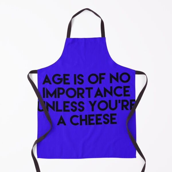 Item preview, dont age like cheese designed and sold by Dipalo.