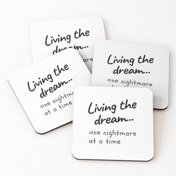 Item preview, Living the dream... designed and sold by redbugdesigns.