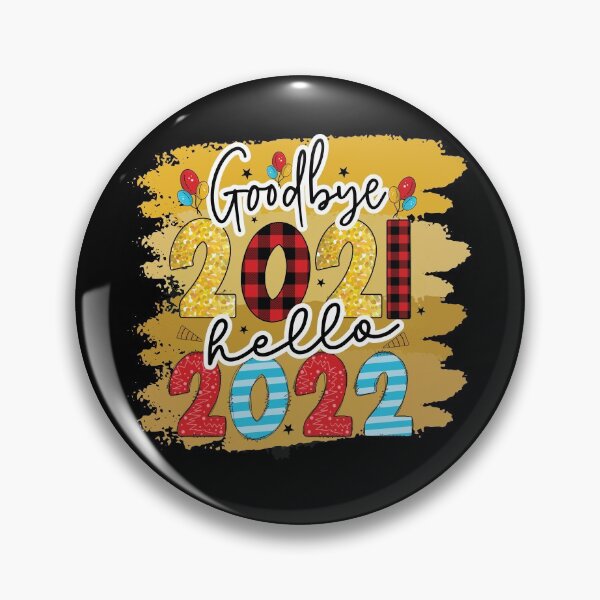 Item preview, Happy New Year 2022 Goodbye 2021 Funny New Years Eve Party designed and sold by R&BApparel.