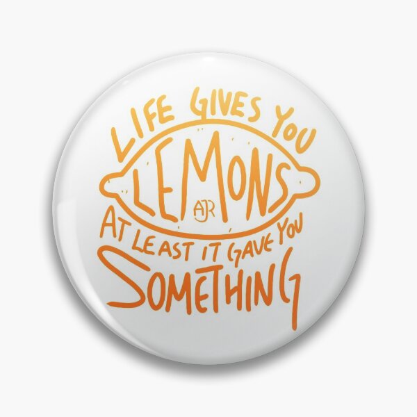 Item preview, AJR - When Life Gives You Lemons designed and sold by EastInADay3.