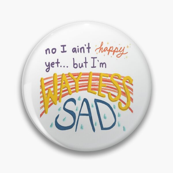 Item preview, AJR Way Less Sad Lyrics   designed and sold by EastInADay3.