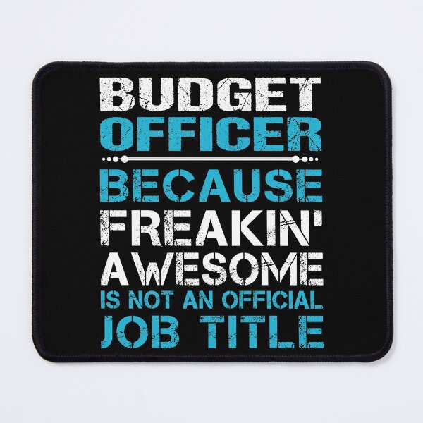 Item preview, Budget Officer T Shirt - Freaking Awesome Job Gift Item Tee designed and sold by oetate4774.