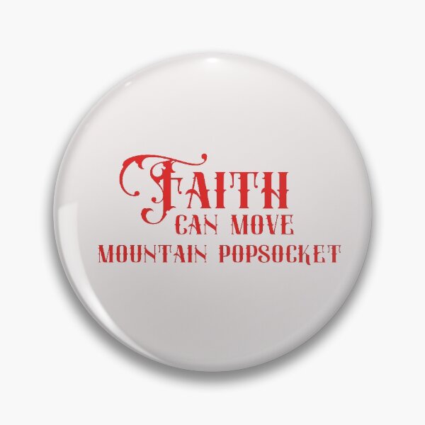 Item preview, Faith can move mountain popsocket designed and sold by millionair3.