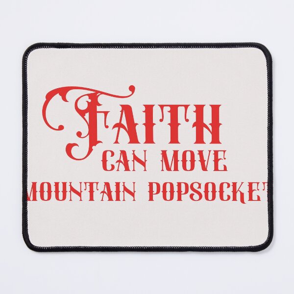 Item preview, Faith can move mountain popsocket designed and sold by millionair3.