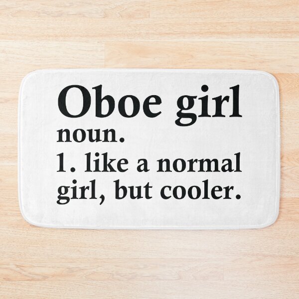 Item preview, Oboe Girl Funny Oboist Definition designed and sold by woodesigner.