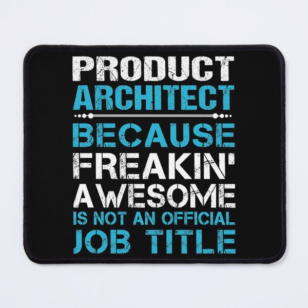 Item preview, Product Architect T Shirt - Freaking Awesome Job Gift Item Tee designed and sold by oetate4774.