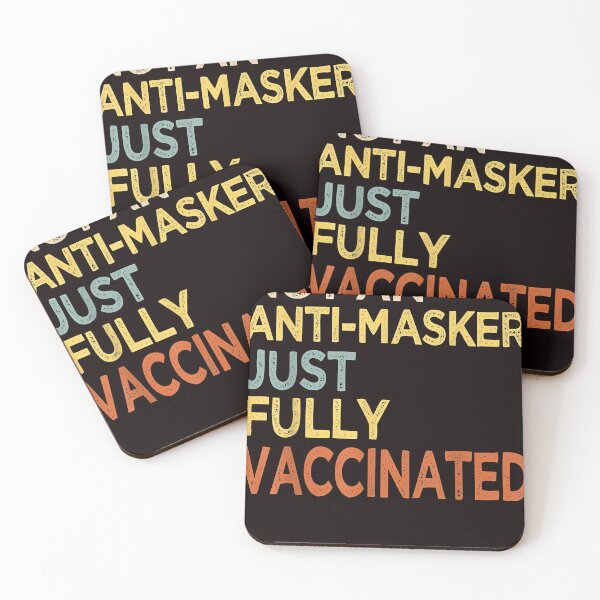 Item preview, Not An Anti-Masker Just Vaccinated Funny Fully Vaxxed  designed and sold by vickiselle.